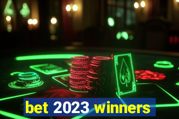 bet 2023 winners